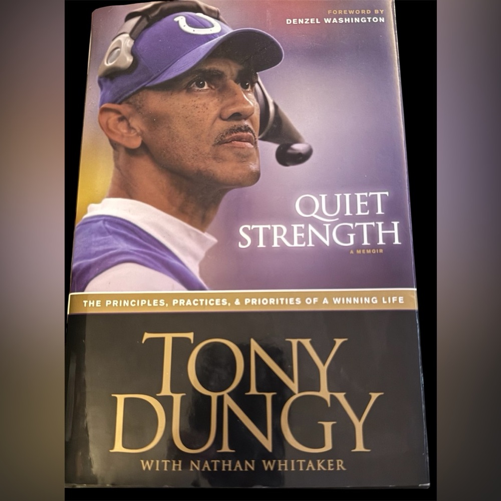 Quiet Strength by Tony Dungy Hardcover Book Autographed